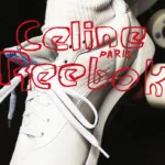 CELINE_REEBOK